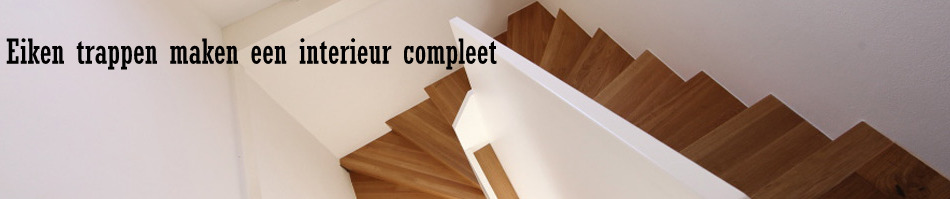 Je kunt een eiken trap ook met glad geschaafd eiken krijgen. Eiken is een sieraad in je interieur.